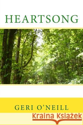 Heartsong 5613 Geri O'Neill 9781511481038 Createspace