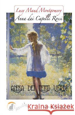 Anna dei Tetti Verdi Montgomery, Lucy Maud 9781511481106