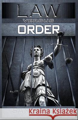 Law versus Order Peters, Sam 9781511485838