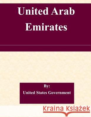 United Arab Emirates United States Government 9781511487351 Createspace