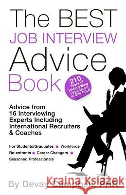 The BEST Job Interview Advice Book Key, Chan Ngee 9781511489157 Createspace