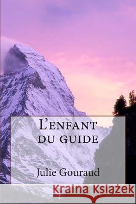 L'enfant du guide Ballin, Ryan 9781511508568 Createspace