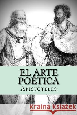 El Arte Poética Aristoteles 9781511512527 Createspace