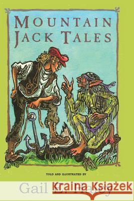 Mountain Jack Tales Gail E. Haley 9781511515511