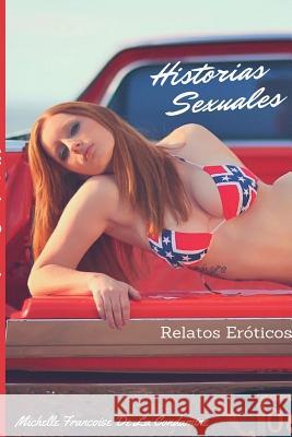 Historias Sexuales Michelle Francoise D Malaquias Abdul 9781511518451 Createspace