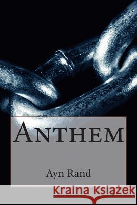 Anthem Ayn Rand 9781511519151