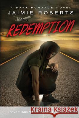 Redemption: Deviant, #2 Jaimie Roberts Kim Young Clarissa Yeo 9781511519908 Createspace