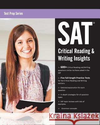 SAT Critical Reading & Writing Insights Vibrant Publishers 9781511520829 Createspace