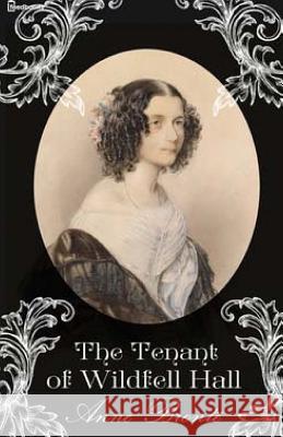 The Tenant of Wildfell Hall Anne Bronte 9781511523271 Createspace