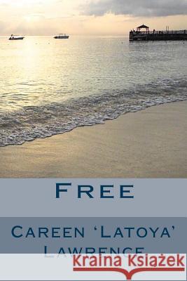 Free Careen Latoya Lawrence 9781511523523 Createspace