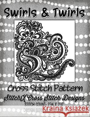 Swirls and Twirls Cross Stitch Pattern Tracy Warrington Stitchx 9781511524865 Createspace