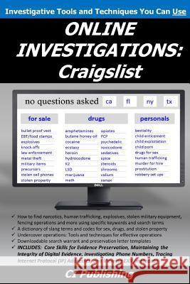 Online Investigations: Craigslist CI Publishing                            Elizabeth Peterson Aaron Edens 9781511525626 Createspace