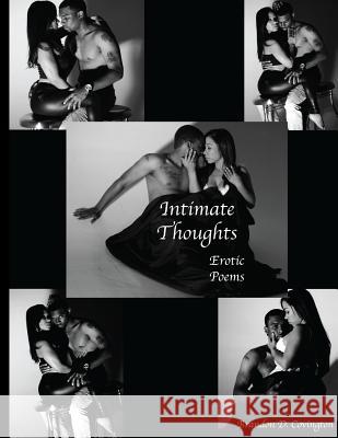 Intimate Thoughts Erotic Poems Brandon D. Covington 9781511529907 Createspace