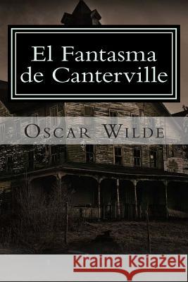 El Fantasma de Canterville Oscar Wilde Editora Americana 9781511531801