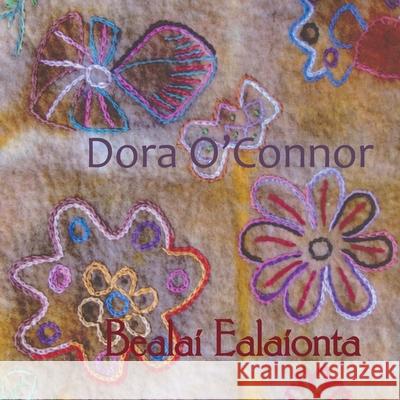 Dora O'Connor Dora O'Connor 9781511532631