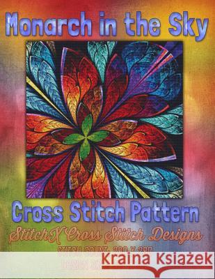 Monarch in the Sky Cross Stitch Pattern Tracy Warrington Stitchx 9781511536332 Createspace