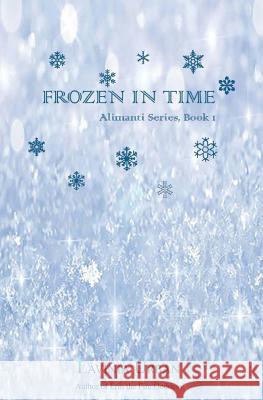 Frozen in Time Lavinia Urban 9781511538664 Createspace