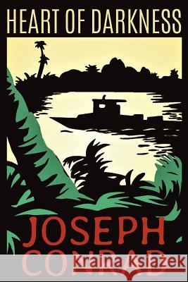 Heart of Darkness Joseph Conrad 9781511540803