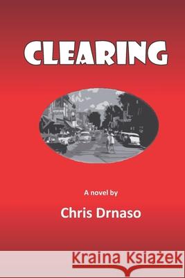 Clearing Chris Drnaso 9781511541251