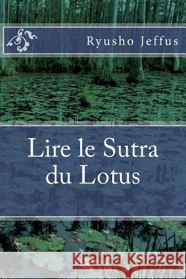 Lire le Sutra du Lotus Kolitcheff, Isabelle 9781511544580 Createspace