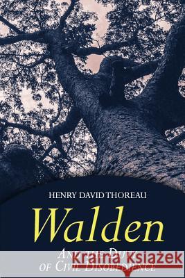 Walden: and The Duty Of Civil Disobedience Thoreau, Henry David 9781511555326 Createspace