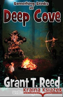 Something Stink's in Deep Cove Grant T. Reed 9781511558433