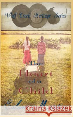 The Heart of a Child Eileen Martin 9781511561044