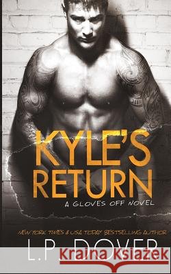 Kyle's Return L. P. Dover Crimson Tide Editorial Mae I. Design 9781511562829 Createspace