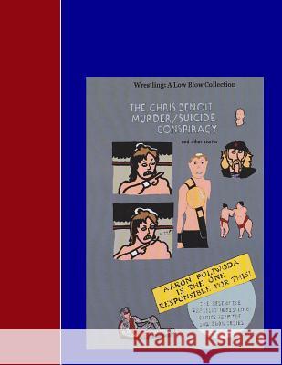 Wrestling Aaron D. Poliwoda 9781511563956