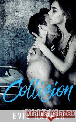 Collision Evie Harper 9781511564663