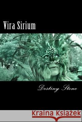 Vira Sirium Destiny Stone Tim Conley 9781511570831 Createspace