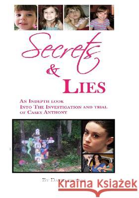 Secrets and Lies David Pietras 9781511572804 Createspace