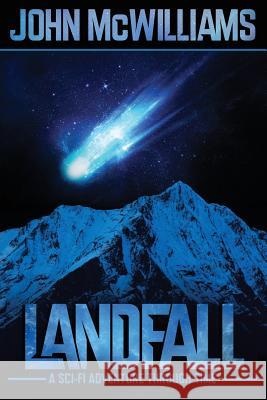 Landfall John McWilliams (Middlebury College, Vermont) 9781511573269 Createspace Independent Publishing Platform