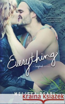 Everything Melissa Pearl Laurie Boris Regina Wamba (Ma 9781511574969