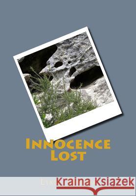 Innocence Lost Lynda Cordova 9781511578417 Createspace