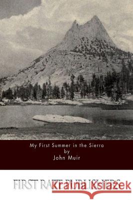 My First Summer in the Sierra John Muir 9781511588645 Createspace