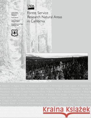 Forest Servce Research Natural Areas in California United States Department of Interior 9781511596077 Createspace