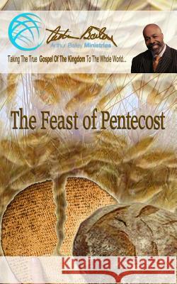 The Feast of Pentecost Arthur Bailey Higher Heart Productions 9781511612968 Createspace
