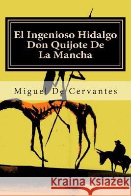 El Ingenioso Hidalgo Don Quijote de la Mancha Editora Mundial Miguel D 9781511621151