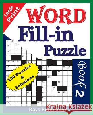 Large Print Word Fill-in Puzzle book 2 Jaja Media 9781511626125