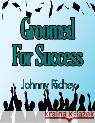 Groomed For Success Media &. Publishing, It's All about Him 9781511628686 Createspace