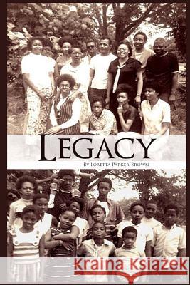 Legacy Loretta Parker-Brown 9781511630610