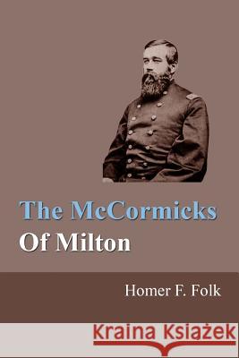 The McCormicks Of Milton Wertman, Kathi 9781511631846