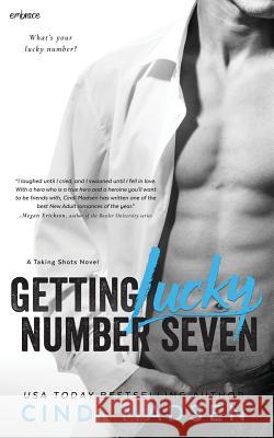 Getting Lucky Number Seven Cindi Madsen 9781511635035