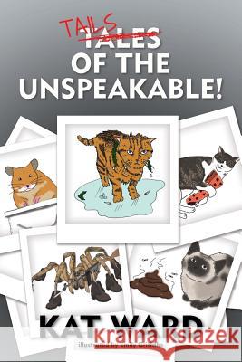 Tails of the Unspeakable Kat Ward Emily Griffiths 9781511639606