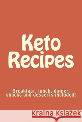 Keto Recipes: The Keto Way... Recipes to help! Veronica Cabrales 9781511645744 Createspace Independent Publishing Platform