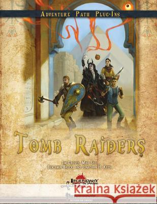 Tomb Raiders Jim Groves Jonathan H. Keith Benjamin Bruck 9781511646253 Createspace