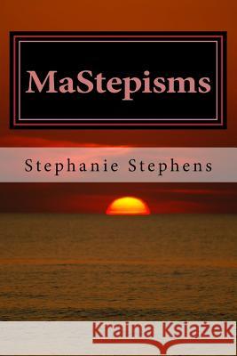 MaStepisms Ford, Rachelle 9781511649155 Createspace