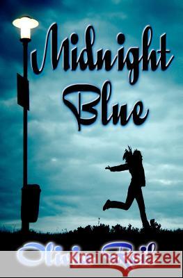 Midnight Blue Olivia Reil Jt Schultz 9781511651479 Createspace