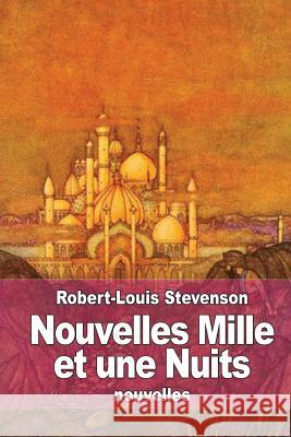Nouvelles Mille et une Nuits Stevenson, Robert-Louis 9781511669344